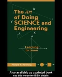 Cover of The Art of Doing Science and Engineering